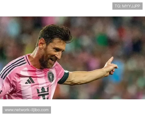 梅西加盟美国国际足球赛季表现亮眼 引领球队冲击联赛冠军